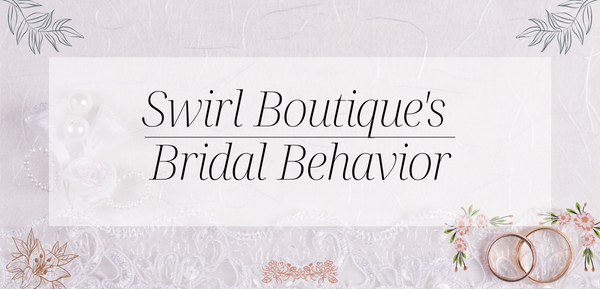 Bridal Behavior