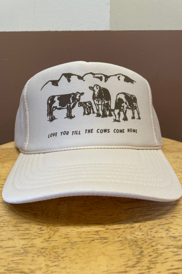 NOT FROM MALIBU - COWS COME HOME TRUCKER HAT TAN