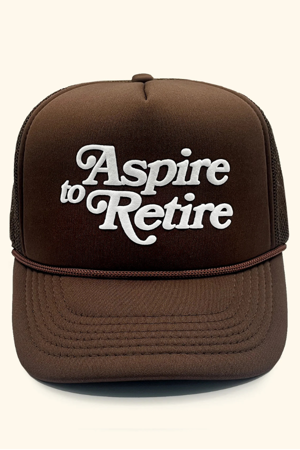 MOTEL MARGARITA - ASPIRE TO RETIRE TRUCKER HAT ESPRESSO